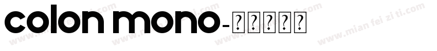 Colon Mono字体转换